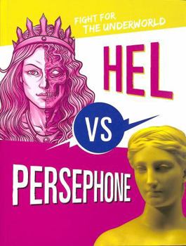 Paperback Hel vs Persephone: Fight for the Underworld (Mythology Matchups) Book