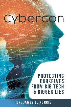 Paperback Cybercon: Protecting Ourselves from Big Tech & Bigger Lies Book