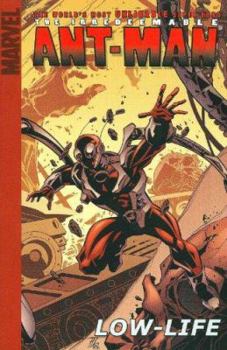 The Irredeemable Ant-Man, Vol. 1: Low-Life - Book #1 of the Irredeemable Ant-Man