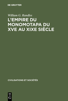 Hardcover L'Empire Du Monomotapa Du Xve Au XIXe Siècle [French] Book