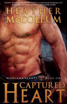 Captured Heart - Book #1 of the Highland Hearts