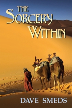 The Sorcery Within - Book #1 of the Sorcery Within