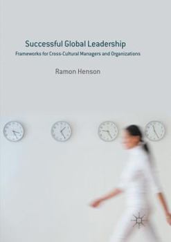 Paperback Successful Global Leadership: Frameworks for Cross-Cultural Managers and Organizations Book
