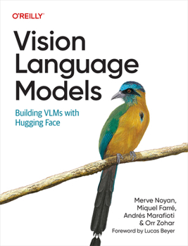 Paperback Vision Language Models: Building Vlms with Hugging Face Book