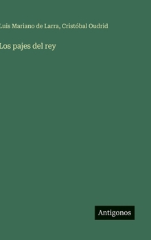 Hardcover Los pajes del rey [Spanish] Book