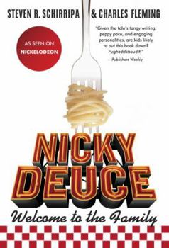 Paperback Nicky Deuce: Welcome to the Family Book