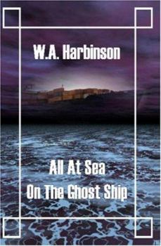 Paperback All at Sea on the Ghost Ship Book