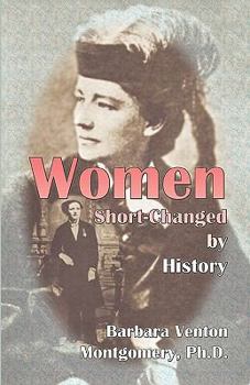 Paperback Women Short-Changed by History Book