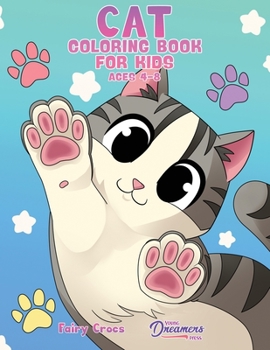 Paperback Cat Coloring Book for Kids Ages 4-8: Cute and Adorable Cartoon Cats and Kittens Book