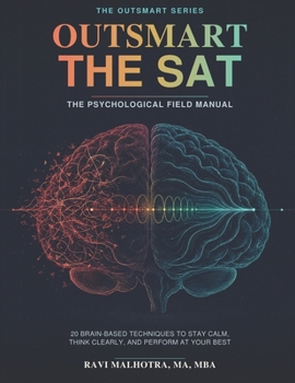 Paperback Outsmart the SAT: The Psychological Field Manual Book