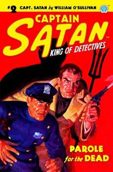 Paperback Captain Satan #2: Parole for the Dead Book