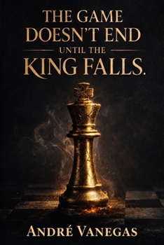 Paperback "The Game Doesn't End Until The King Falls" Book