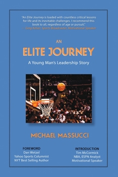 An Elite Journey: A Young Man's Leadership Story