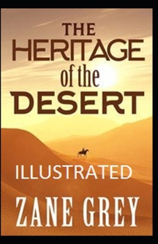 Paperback The Heritage of the Desert Illustrated Book