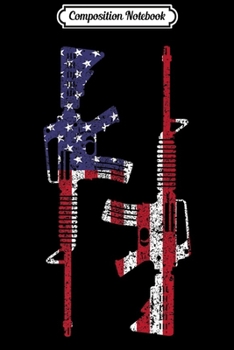 Composition Notebook: Patriotic Right To Bear Arms 2nd Amendment American Flag Gun Premium  Journal/Notebook Blank Lined Ruled 6x9 100 Pages