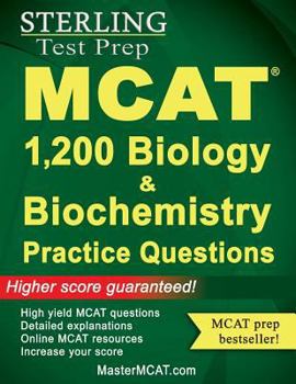 Paperback Sterling MCAT Biology & Biochemistry Practice Questions: High Yield MCAT Questions Book