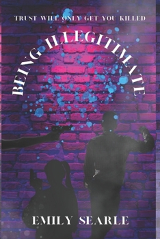 Paperback Being Illegitimate Book