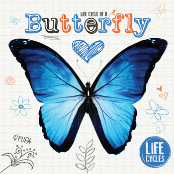 Hardcover Life Cycle of a Butterfly Book