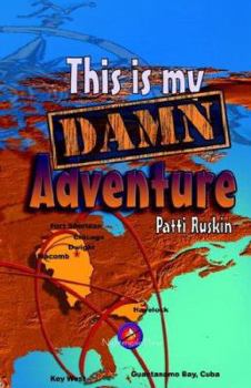 Paperback This Is My Damn Adventure Book