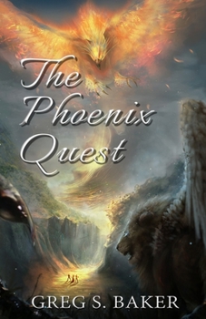 Paperback The Phoenix Quest: An Isle of the Phoenix Novel Book