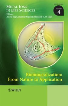 Hardcover Biomineralization: From Nature to Application, Volume 4 Book