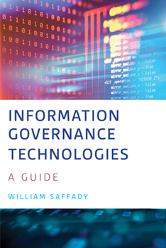 Paperback Information Governance Technologies: A Guide Book