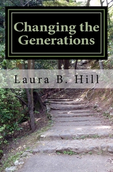 Paperback Changing the Generations: My Journey to Holistic Living Book