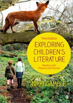 Paperback Exploring Children's Literature: Reading with Pleasure and Purpose Book