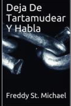 Paperback Deja De Tartamudear Y Habla [Spanish] Book