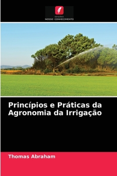 Paperback Princípios e Práticas da Agronomia da Irrigação [Portuguese] Book