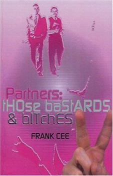 Paperback Partners: Those Bastards and Bitches Book