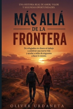 Paperback Más allá de la frontera [Spanish] Book