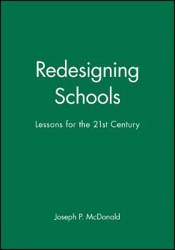 Hardcover Redesigning Schools: Lessons for the 21st Century Book
