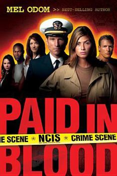 Paid in Blood - Book #1 of the NCIS