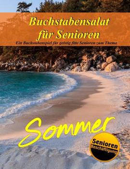 Paperback Buchstabensalat für Senioren: Thema Sommer [German] Book