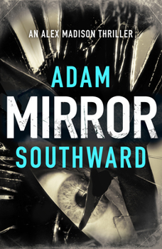 Mirror - Book #3 of the Alex Madison