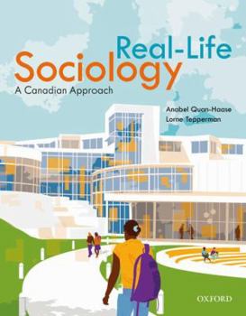 Paperback Real-Life Sociology: A Canadian Approach Book
