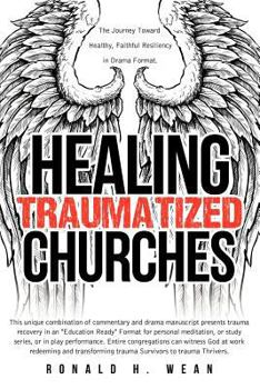 Paperback Healing Traumatized Churches Book
