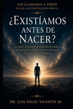 Paperback ¿Existíamos Antes de Nacer? [Spanish] Book