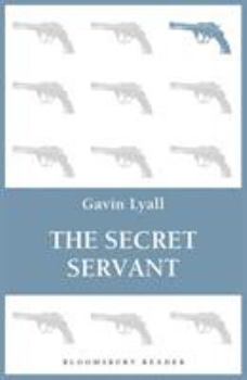 The Secret Servant - Book #1 of the Harry Maxim