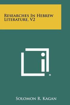 Paperback Researches in Hebrew Literature, V2 Book