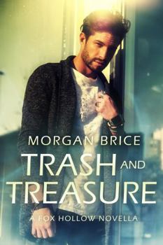 Trash and Treasure - Book #3.5 of the Fox Hollow Zodiac