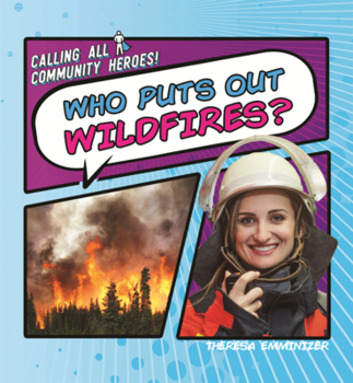 Who Puts Out Wildfires?