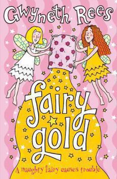 Fairy Gold - Book #4 of the Fairy Dust