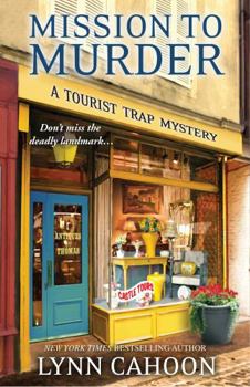 Mission to Murder - Book #2 of the A Tourist Trap Mystery