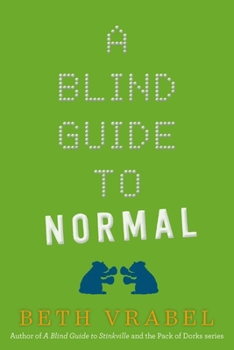 A Blind Guide to Normal - Book  of the Blind Guide