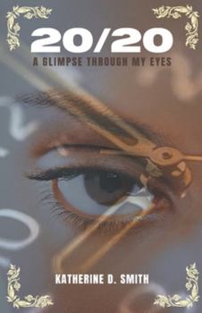 Paperback 20/20: A Glimpse Through My Eyes Book