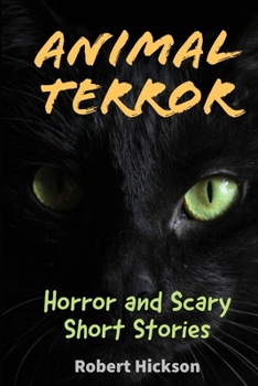 Paperback Animal Terror: Horror and Scary Short Stories Book