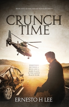 Paperback Crunch Time: The Dream Traveler Book Five Book