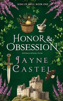 Honor & Obsession (Sons of Mull)